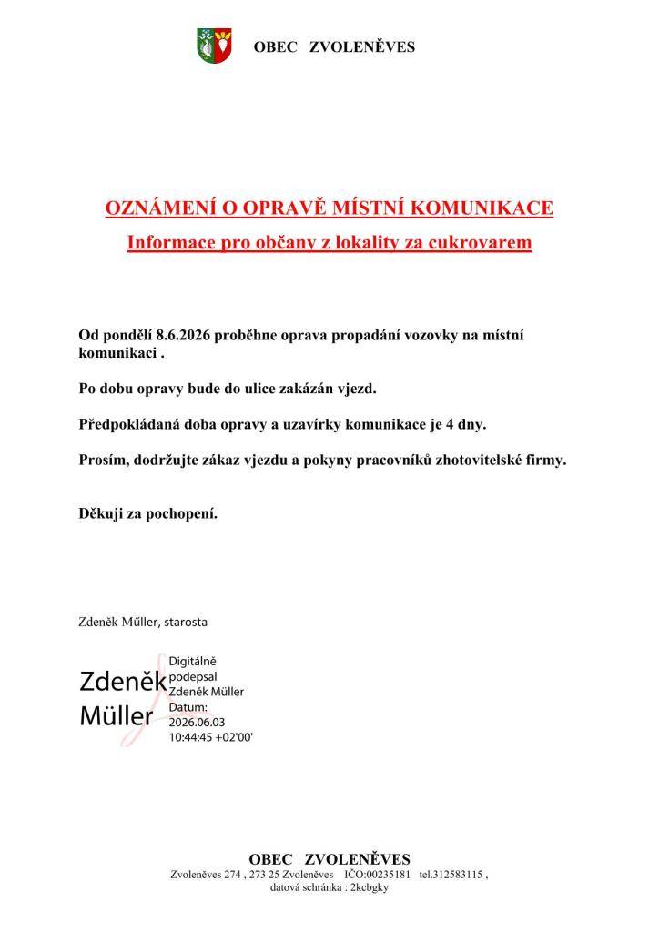 Uzavírka komunikace za cukrovarem.