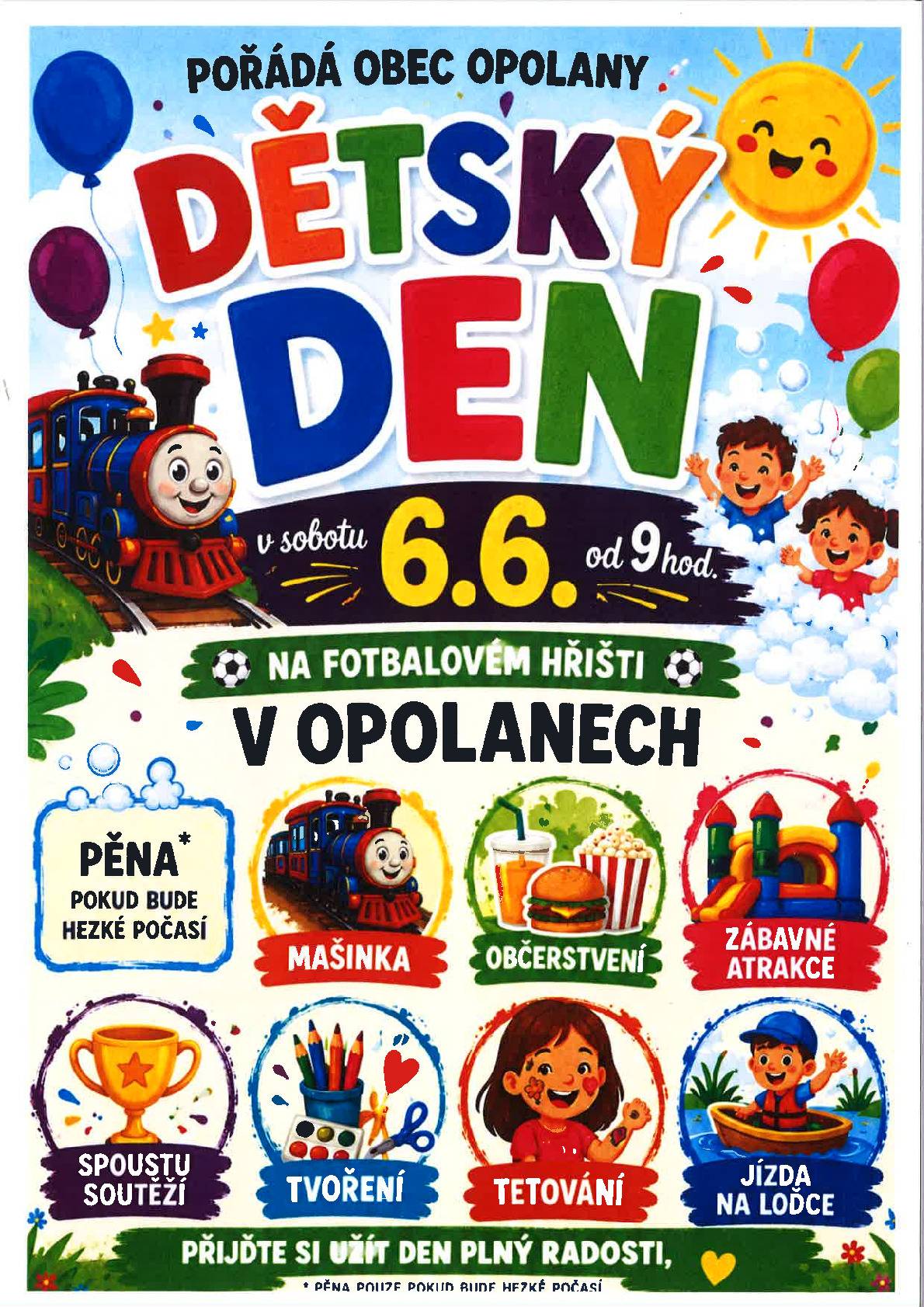 Všichni jste zváni tuto sobotu na dětský den v Opolanech. Začínáme od 9.00 hod.