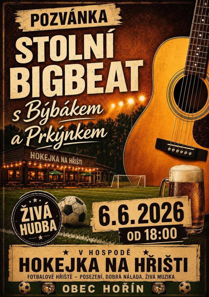 Máte rádi živou muziku a příjemnou hospodskou atmosféru? Pak si nenechte ujít Stolní bigbeat s Býbákem a Prkýnkem, který se uskuteční v sobotu 6. června 2026 od 18:00 hodin v hospůdce Hokejka na hřišti.  Čeká vás večer plný známých melodií, společného zpívání, dobré nálady a setkání s přáteli.