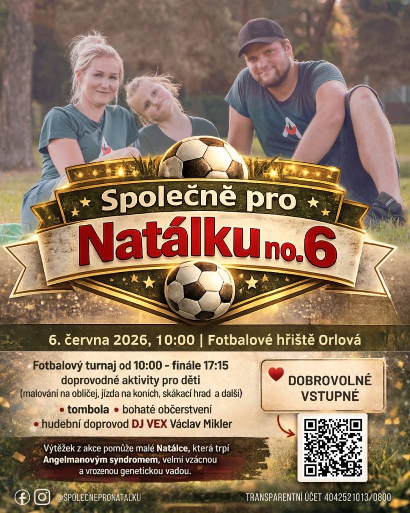 V sobotu 6. června proběhne ve sportovním areálu města Orlové 6. ročník dobročinné akce Společně pro Natálku. Letos poprvé v novém formátu. Zatímco uplynulé ročníky probíhaly v duchu fotbalového utkání, letos se odehraje celý fotbalový turnaj. Ten bude zahájen v 10 hodin. V 17:15 hodin započne finálové utkání. Akce nabídne tak...
