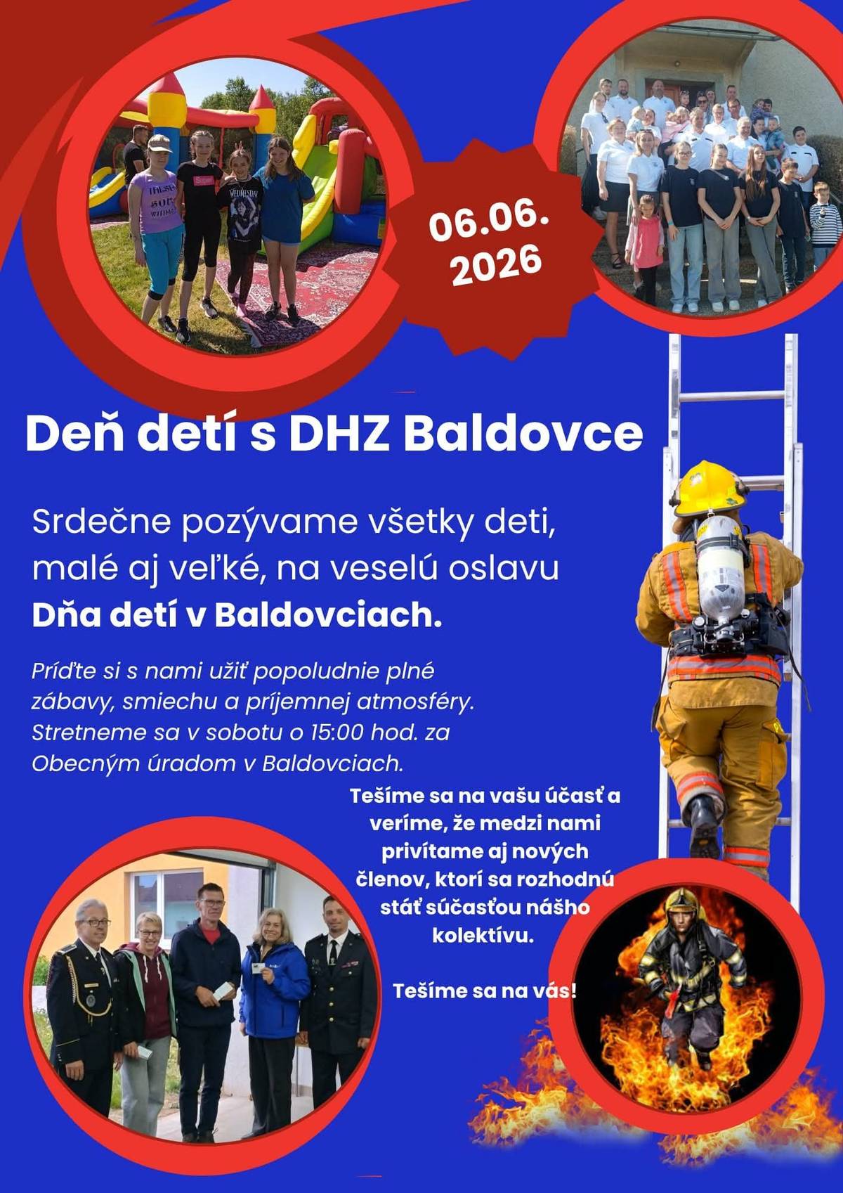 Srdečne pozývame všetky deti, malé aj veľké, na veselú oslavu Dňa detí v Baldovciach, ktorý sa bude konať 6.6.2026 od 15.00 hod. za obecným úradom v Baldovciach.
