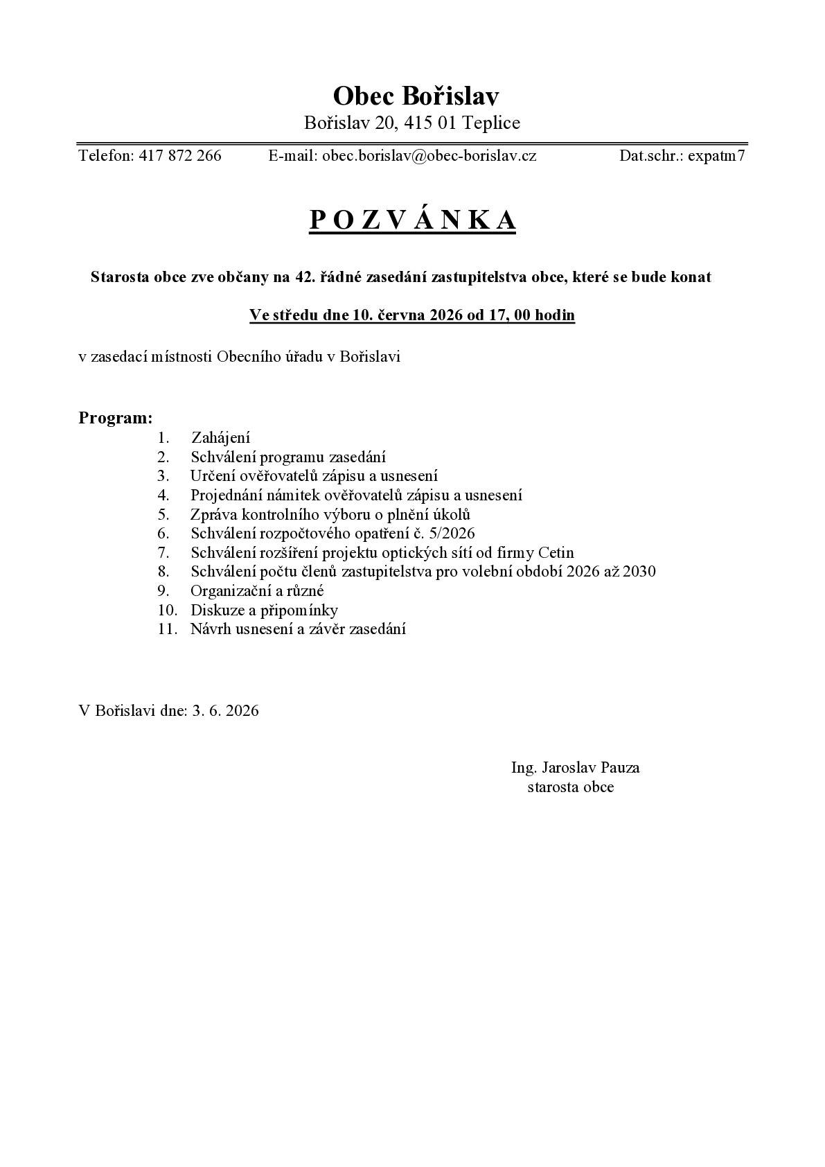 Starosta obce Bořislav zve občany na 42. veřejné zasedání zastupitelstva obce, které se bude konat 10. 6. 2026 od 17.00 hod.