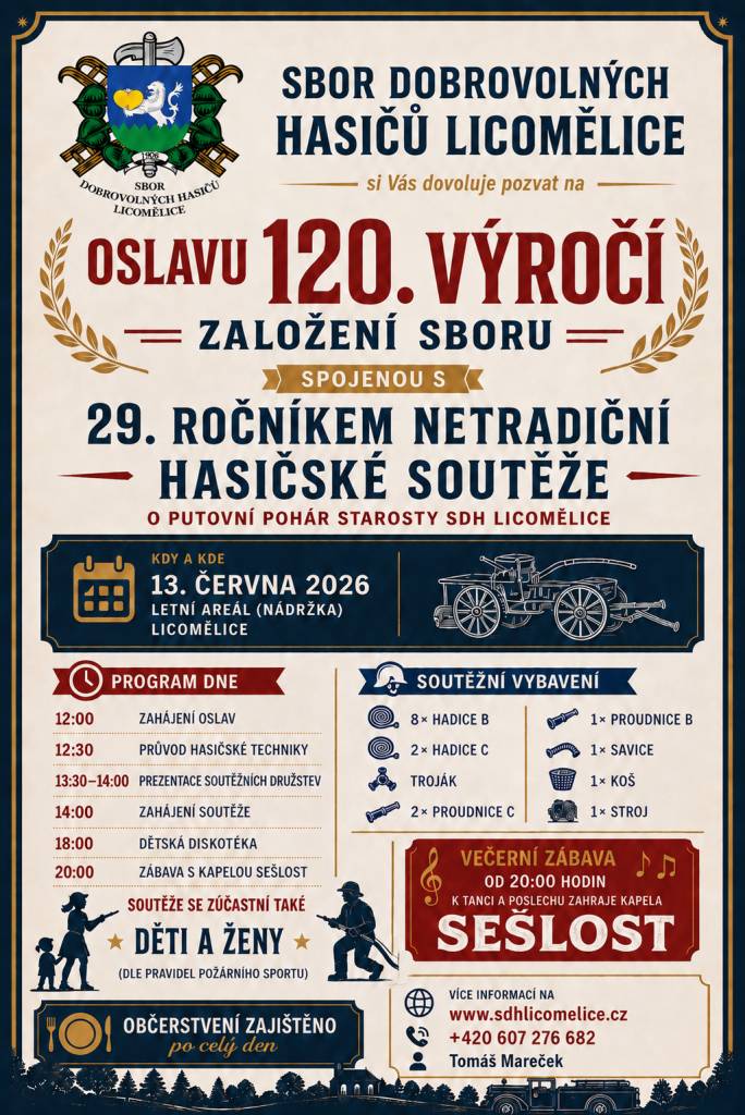 Sbor dobrovolných hasičů Licomělice ve spolupráci s obcí Načešice pořádá oslavu k příležitosti 120. výročí založení sboru. Akce proběhne 13. června 2026 v letním areálu v Licomělicích a nabídne pestrý program pro všechny návštěvníky.