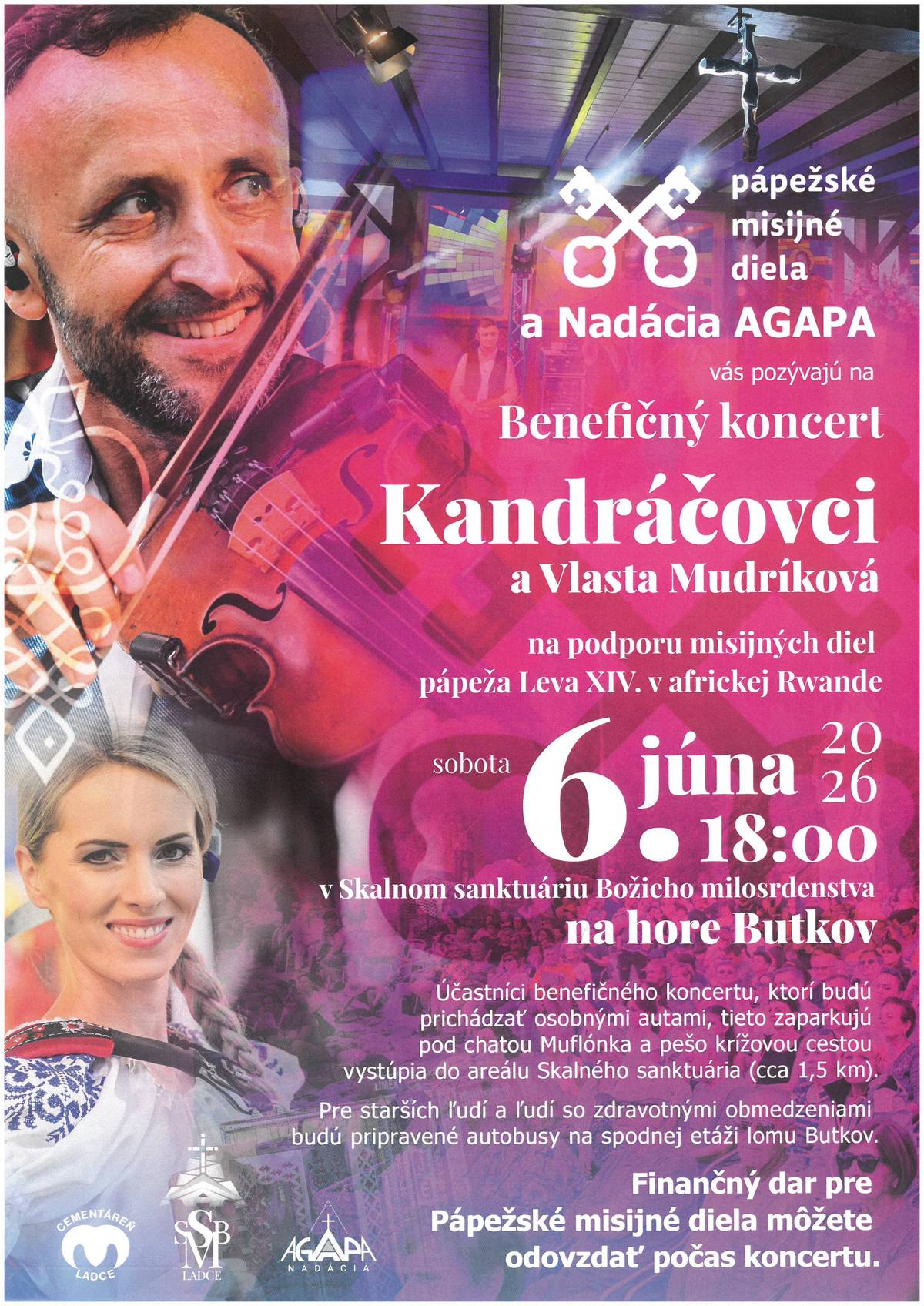 Pápežské misijné diela na Slovensku vás pozývajú na benefičný koncert Kandráčovcov na podporu misijných diel v Afrike. Podujatie sa uskutoční v sobotu 6. júna 2026 o 18:00 hod. v Skalnom sanktuáriu Božieho milosrdenstva na hore Butkov. Na koncerte vystúpia hudobná skupina Kandráčovci a Vlasta Mudríková, heligonkárka a speváčka ľudových piesní. Vstup je voľný. Počas koncertu bude možné dobrovoľným príspevkom podporiť misie v Afrike.