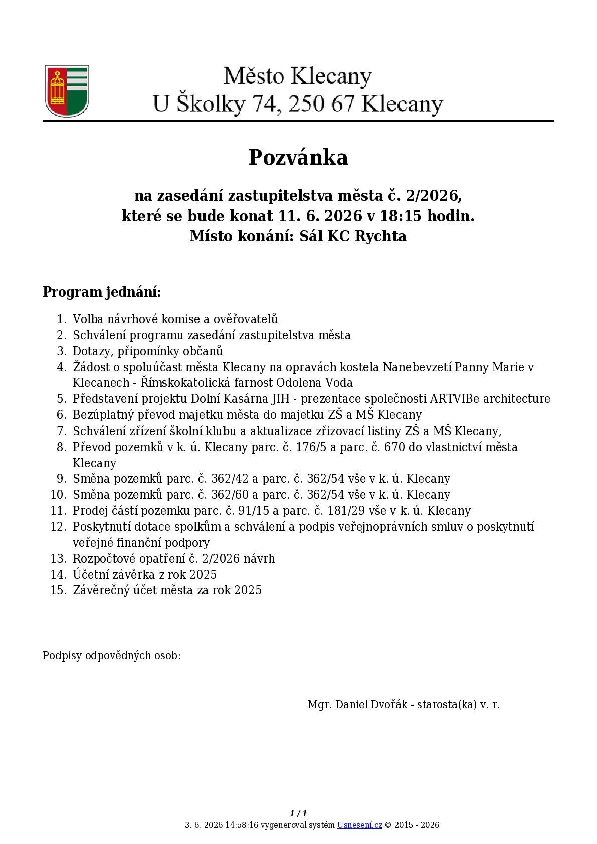 Pozvánka na zasedání Zastupitelstva města Klecany č. 2/2026, které se bude konat 11. 6. 2026 v 18:15 hodin.  Místo konání: Sál KC Rychta Klecany.