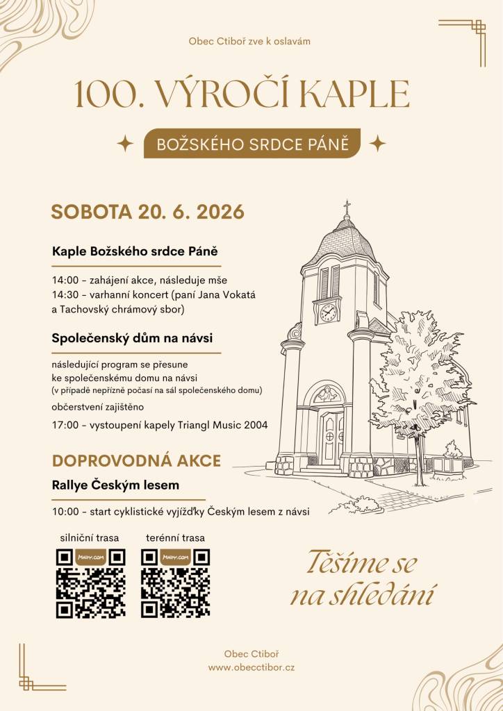 Obec Ctiboř zve k oslavám 100. výročí výstavby místní kaple.