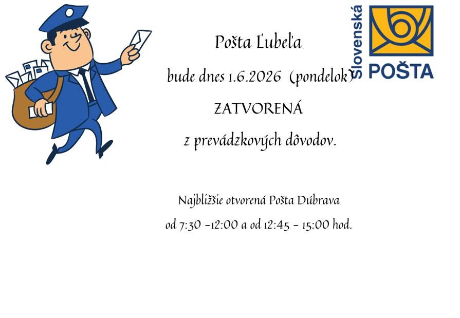 Pošta Ľubeľa 1.6.2026 zatvorená