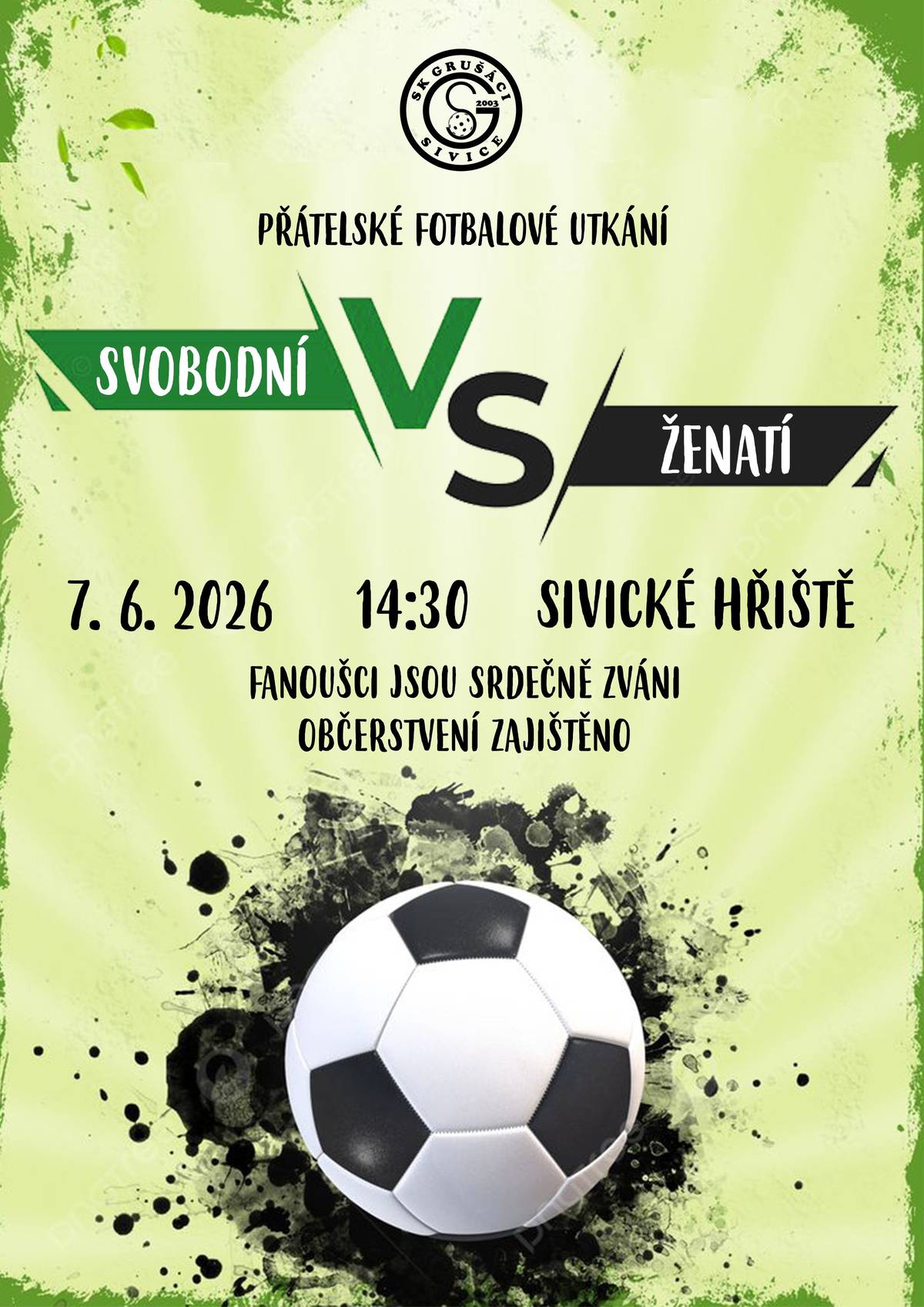 SK Grušáci vás zve na přátelské fotbalové utkání SVOBODNÍ VS ŽENATÍ. Utkání se uskuteční v neděli 7. 6. 2026 od 14:30 hodin  na hřišti ve sportovním areálu na Loučkách. Fanoušci jsou srdečně zváni. Občerstvení zajištěno.
