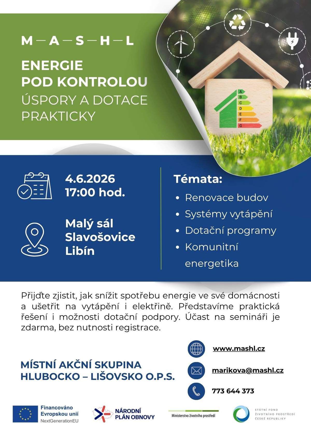 Ve čtvrtek 4.6.2026 od 17 hodin se ve Slavošovicích uskuteční seminář MAS HL na téma Energie pod kontrolou.