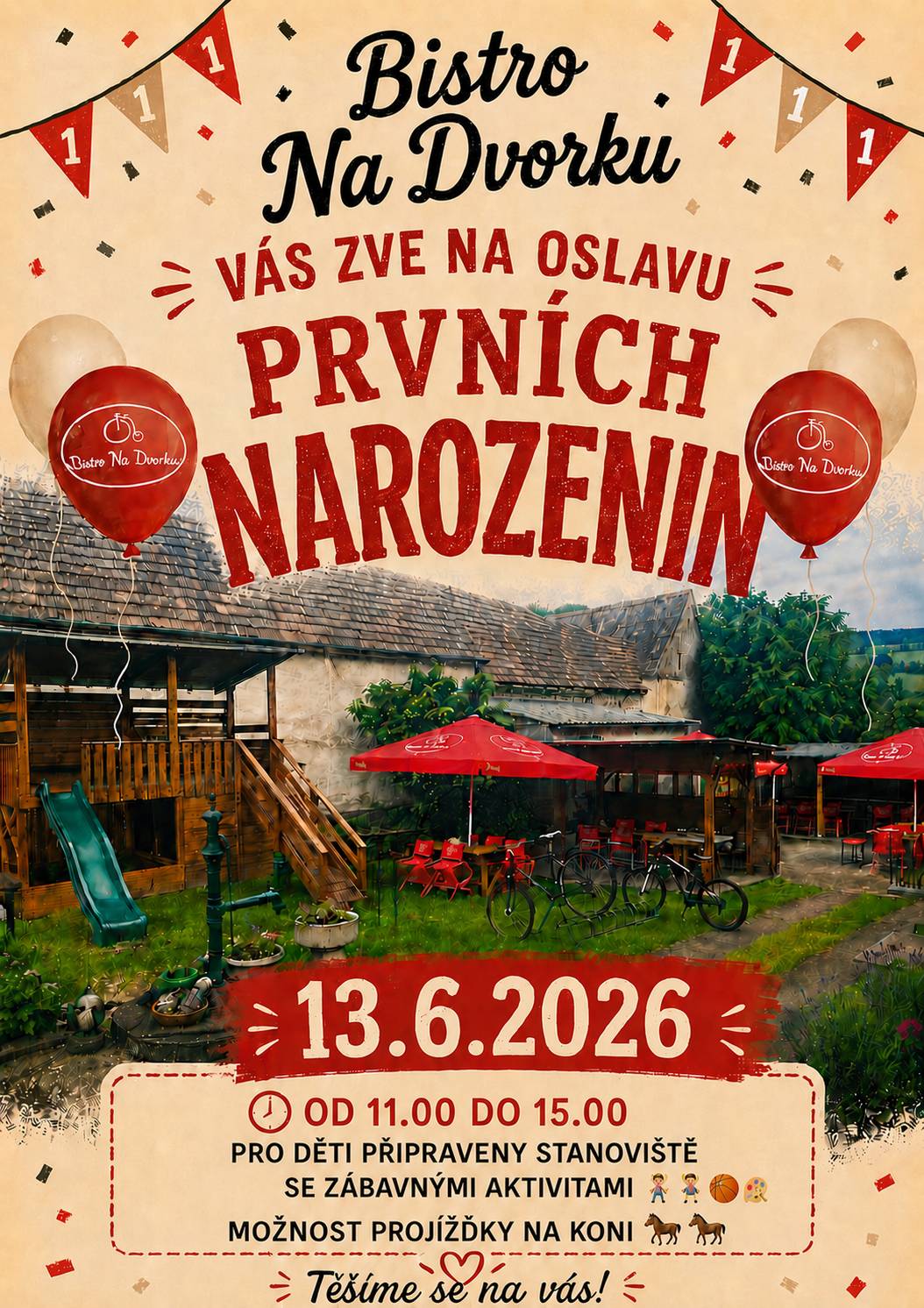 Bistro Na Dvorku vás zve na oslavu prvních narozenin dne 13. června 2026 od 11:00 hodin.