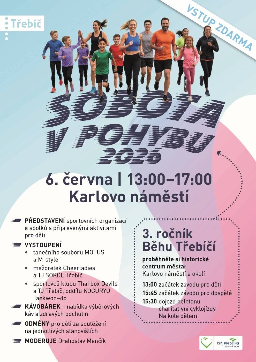 Přijďte si užít odpoledne plné sportu, zábavy a inspirace pro celou rodinu! 📅 6. června 2026 🕐 13:00–17:00 📍 Karlovo náměstí, Třebíč Čekají na vás sportovní stanoviště, ukázky místních klubů, soutěže s odměnami pro děti, vystoupení i občerstvení. 🏅 Součástí programu je také 3. ročník Běhu Třebíčí:  13:00 závod pro děti 15:45 závod pro dospělé 15:30 dojezd peletonu charitativní cyklojízdy Na kole dětem  🎉 Vstup zdarma Těšíme se na vás! 💙💪
