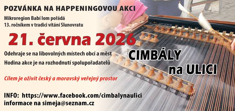 MIKROREGION BABÍ LOM POŘÁDÁ HAPPENINGOVOU AKCI "CIMBÁLY NA ULICI" V NEDĚLI 21.6.2026.