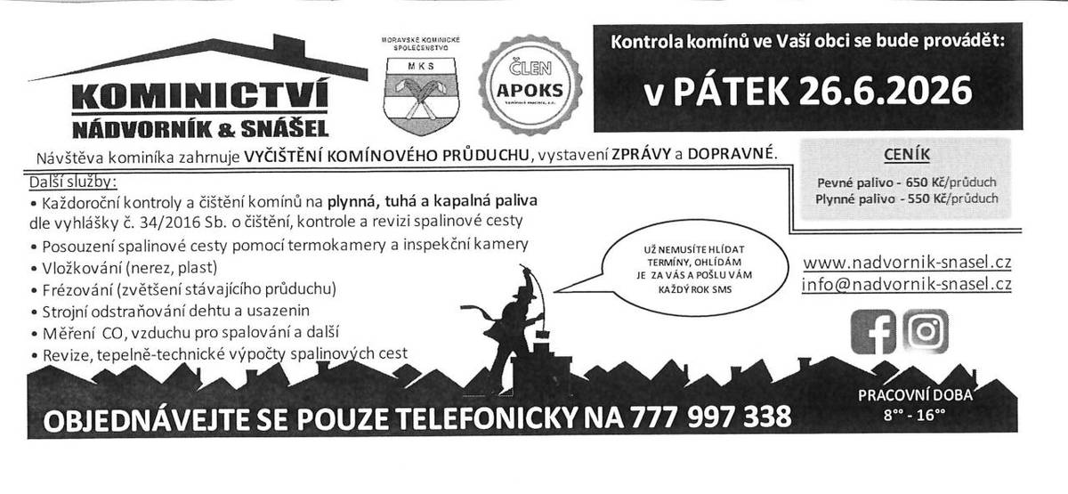 V naší obci bude kominictví provádět kontrolu komínů v pátek 26. června 2026.  Více viz leták.