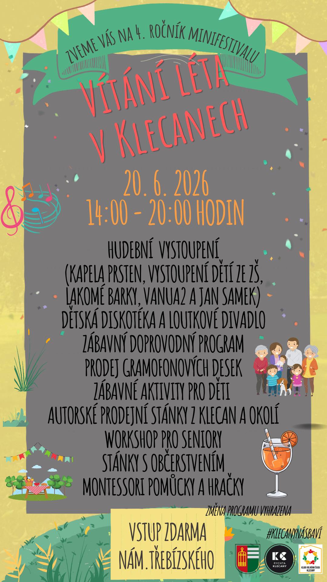 20. 6. 2026 od 14.00 do 20.00 hodin vás zveme na náměstí Třebízského, kde se uskuteční již 4. ročník minifestivalu Vítání léta v Klecanech. Připraven je bohatý kulturní program.