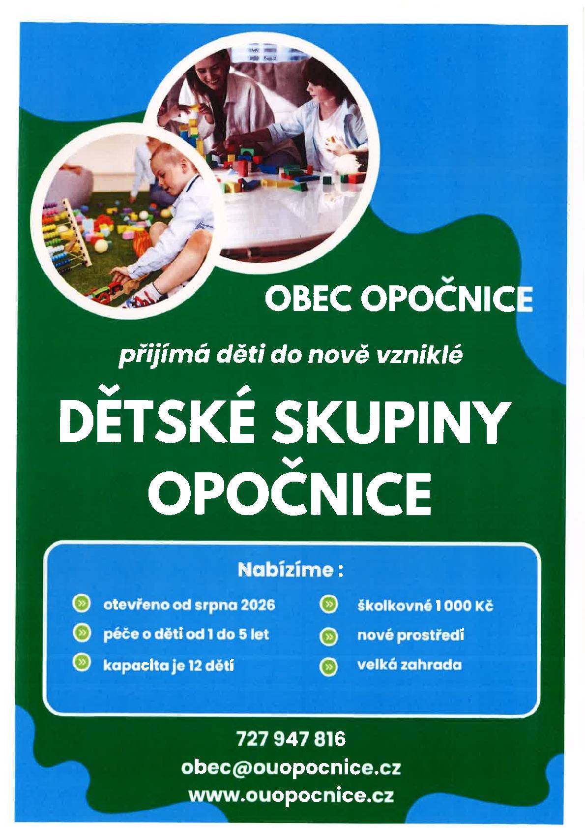 Obec Opočnice přijímá děti do nově vzniklé Dětské skupiny, která bude otevřena od srpna 2026.