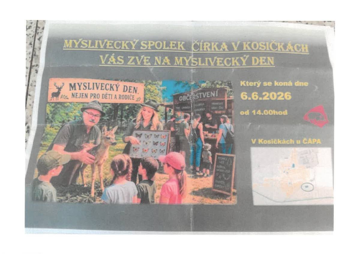 Myslivci z Čírky Kosičky vás zvou na myslivecký den nejen pro děti a rodiče, který se koná tuto sobotu 6.6. 2026 od 14 hodin v areálu U Čápa .