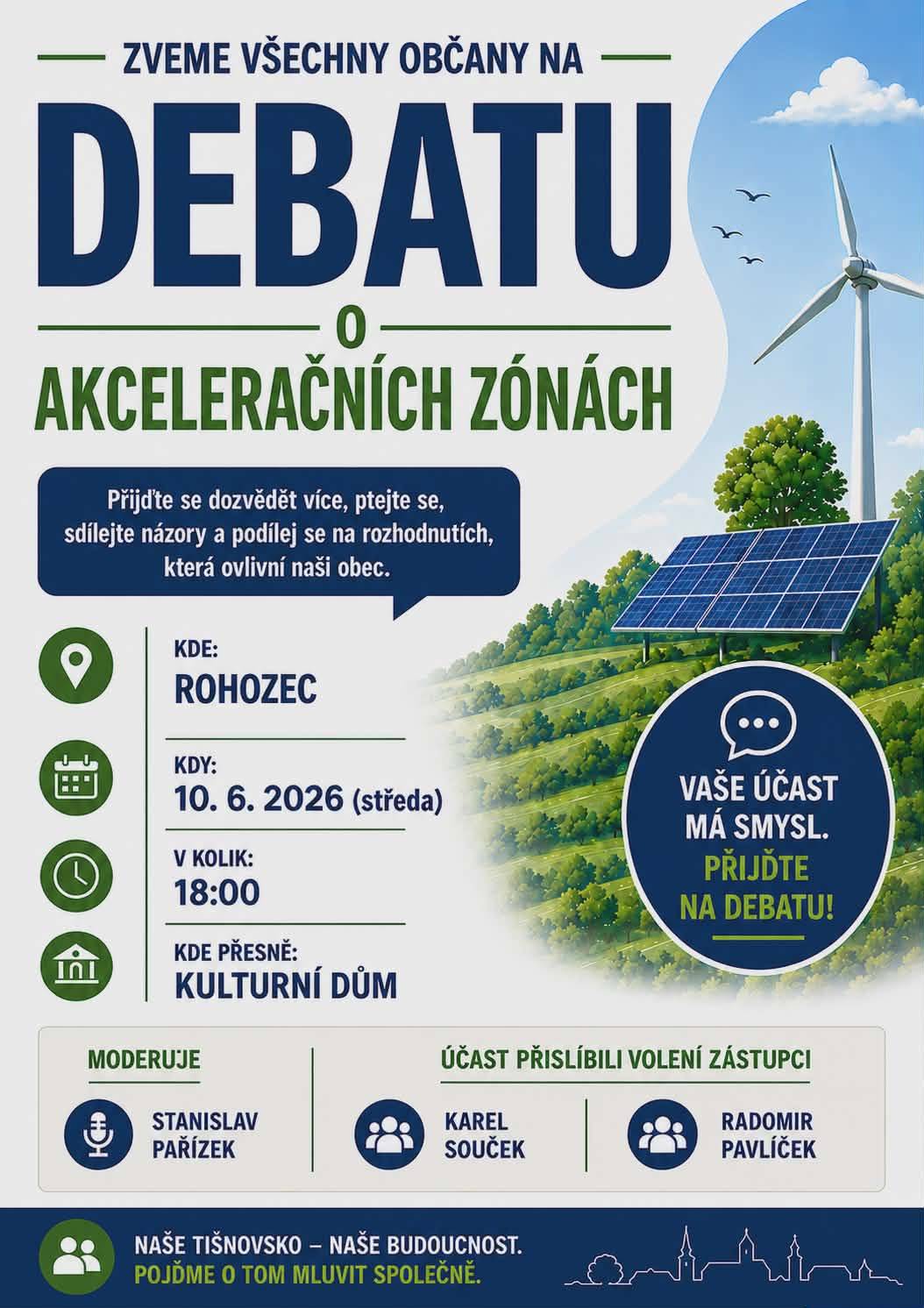 Zveme Vás na veřejnou debatu o akceleračních zónách a budoucnosti našeho regionu. Rohozec - 10. 6. 2026 v 18 hod.