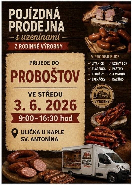 Ve středu 3.6. od 9.00 do 16.30 si u kapličky sv. Antonína v Proboštově můžete opět nakoupit uzenářské pochoutky z rodinné výrobny v pojízdné prodejně.