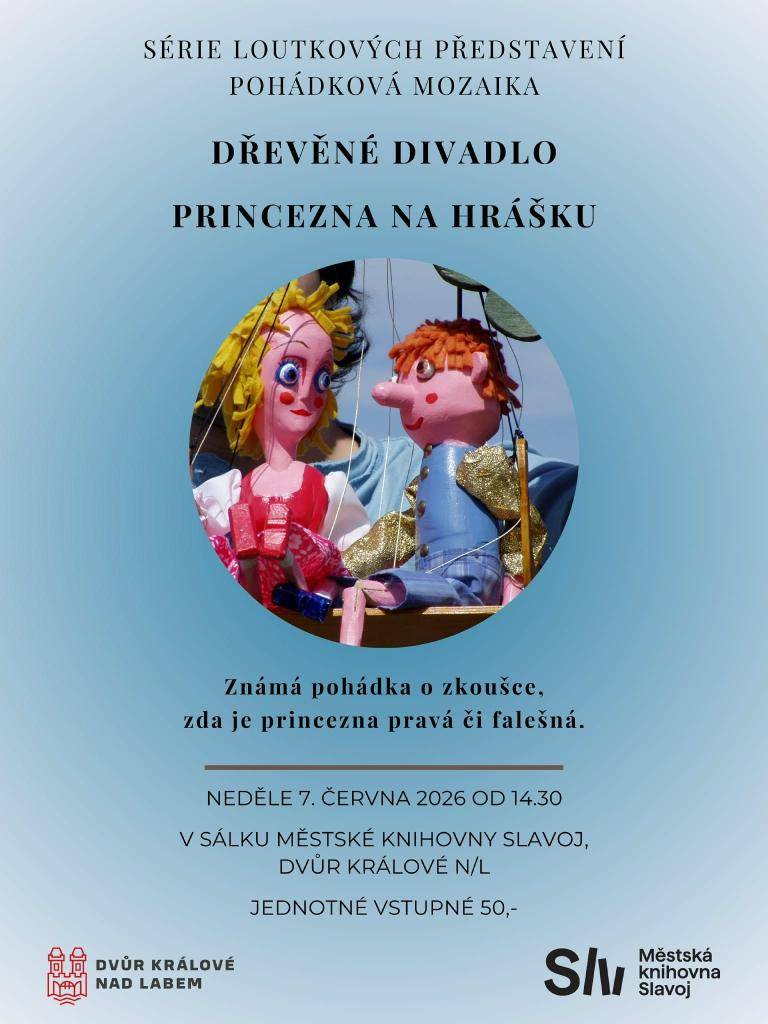 Zveme Vás na loutkové představení "Princezna na hrášku" v sálku městské knihovny Slavoj v Dvoře Králové nad Labem. Tato známá pohádka vypráví o zkoušce, zda je princezna pravá či nikoliv. Přijďte si užít kouzelný příběh a prožít chvíle plné zábavy.