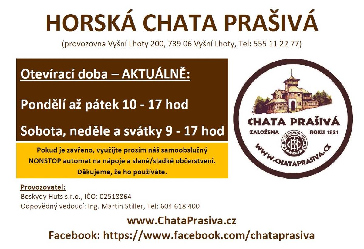 Milí turisté a návštěvníci Prašivé. Rádi bychom vás informovali, že od června pro vás rozšiřujeme otevírací dobu a nově bude tedy otevřeno celý týden od pondělí do neděle. (detailní rozpis naleznete na letáčku v příloze) Zároveň bychom Vás rádi pozvali na tradiční a oblíbený turistický pochod "Šenov LAPAČKA - PRAŠIVÁ", který se uskuteční v sobotu 6.června. (plakátek s propozicemi naleznete v příloze)   Těšíme se na viděnou. Vaše chata Prašivá www.ChataPrasiva.cz --------------------------------------------------------------------------------------------- Další akce na Prašivé zde:   5. června od 20 hodin - FILM - "7000km NA KOLE na těžko AMERIKOU" - promítá cyklocestovatel a chatař Martin Stiller 6. června od 18 hodin - beseda - "Pokus o nejvyšší vrchol CHILE – 6893m" - promítá horal a sportovec Tomáš Kadlec 5. - 7. června - nevšední akce - "KURS TREKOVÁNÍ a horských dovedností" - pod vedením horalky Rity Aulické, přihlášky a více info ZDE 13. června - tradiční akce - Malá pouť 14. června - tradiční akce - Velká pouť 15. srpna - tradiční akce - Setkání dárců i nedárců krve na Prašivé - cca od 10 do 14 hodin ve spolupráci s Krevním centrem FN Ostrava 21. října od 10:30 - tradiční akce - Krmáš se mší v dřevěném kostelíku sv.Antonína   ..... a další akce pro Vás již připravujeme a budeme je zde průběžně doplňovat.  Těšíme se na setkání s Vámi. Vaše chata Prašivá   Poznámka: veškeré akce na Prašivé jsou na bázi dobrovolného vstupného, které je věnováno na obnovu chaty Prašivá. Více o projektu obnovy naleznete ZDE. Všem děkujeme za podporu.