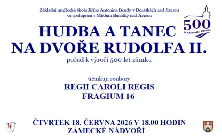 Hudba a tanec na dvoře Rudolfa II.  Čtvrtek 18. června 2026 od 18 hodin na zámeckém nádvoří v Benátkách nad Jizerou