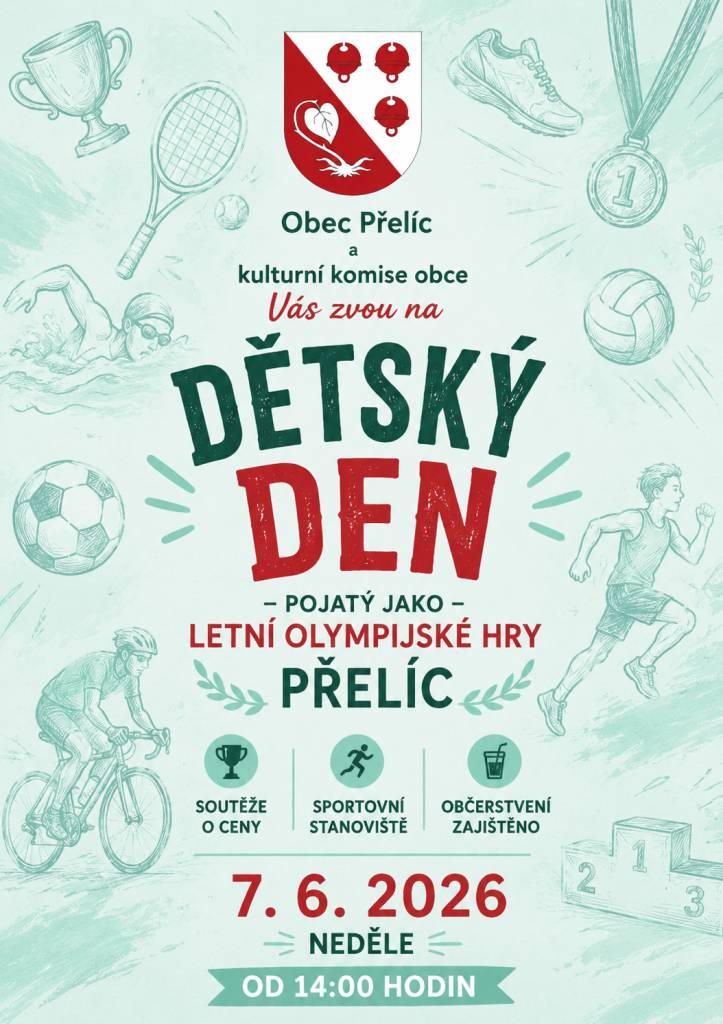 Zveme všechny malé i velké sportovce na zábavné odpoledne plné pohybu, soutěží a dobré nálady!    Kdy: 7. 6. 2026  Začátek: od 14:00  Kde: Přelíc    Čeká vás:  -sportovní den plný zábavných disciplín  -soutěže o ceny  -občerstvení zajištěno