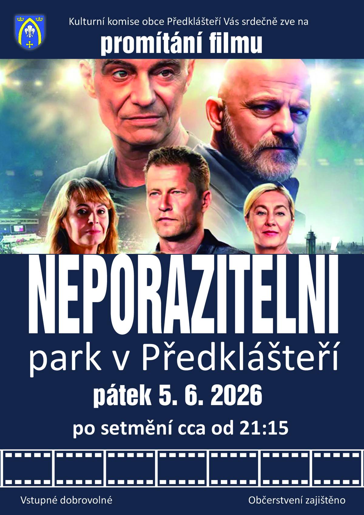 5.6.2026  promítání filmu NEPORAZITELNÍ - po setmění cca od 21:15