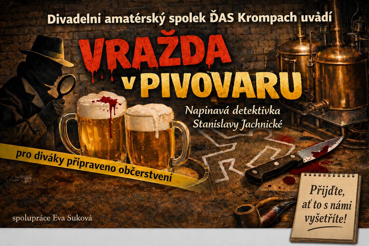 5. a 6. 6. v 19:00 Pivovar Krompach 20. 6. ve 20:00 Restaurace Na Hřebenovce  max. 40 osob, rezervace v restauraci, při vstupu 150,- na občerstvení