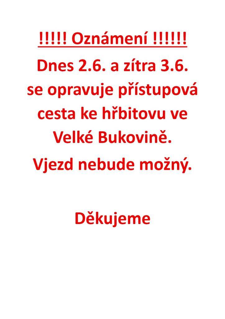 2.6-3.6.2026- Vjezd není možný. Děkujeme