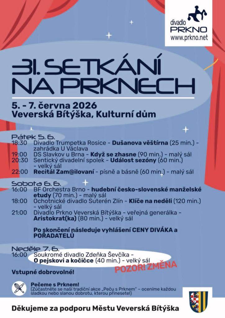 Vážení milovníci divadla,  blíží se nám 31. ročník festivalu Na Prknech. Letos půjde o festival plný komedií, tak si ho nenechte ujít a přijďte se s námi pobavit! ????  Festival se uskuteční ve Veverské Bítýšce od 5. do 7. června 2026.  Těšíme se na Vás! ????