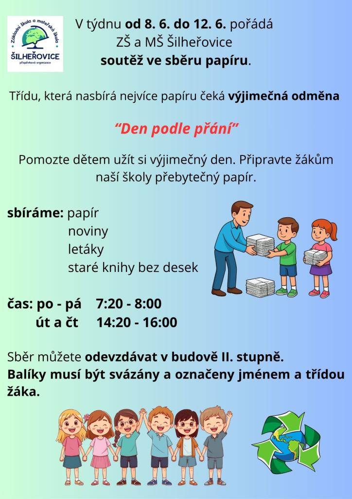 Vážení občané,  základní škola Šilheřovice pořádá v týdnu od 8.6. do 12.6. sběr starého papíru.     Obracíme se proto i na občany, kteří už děti ve škole nemají, zda by mohli přispět a připravit starý papír před svůj dům.