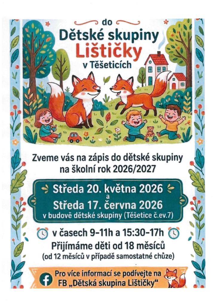 Zápis do dětské skupiny Lištičky v Těšeticích 17.6.2026 v časech 9-11h a 13.30-17h.