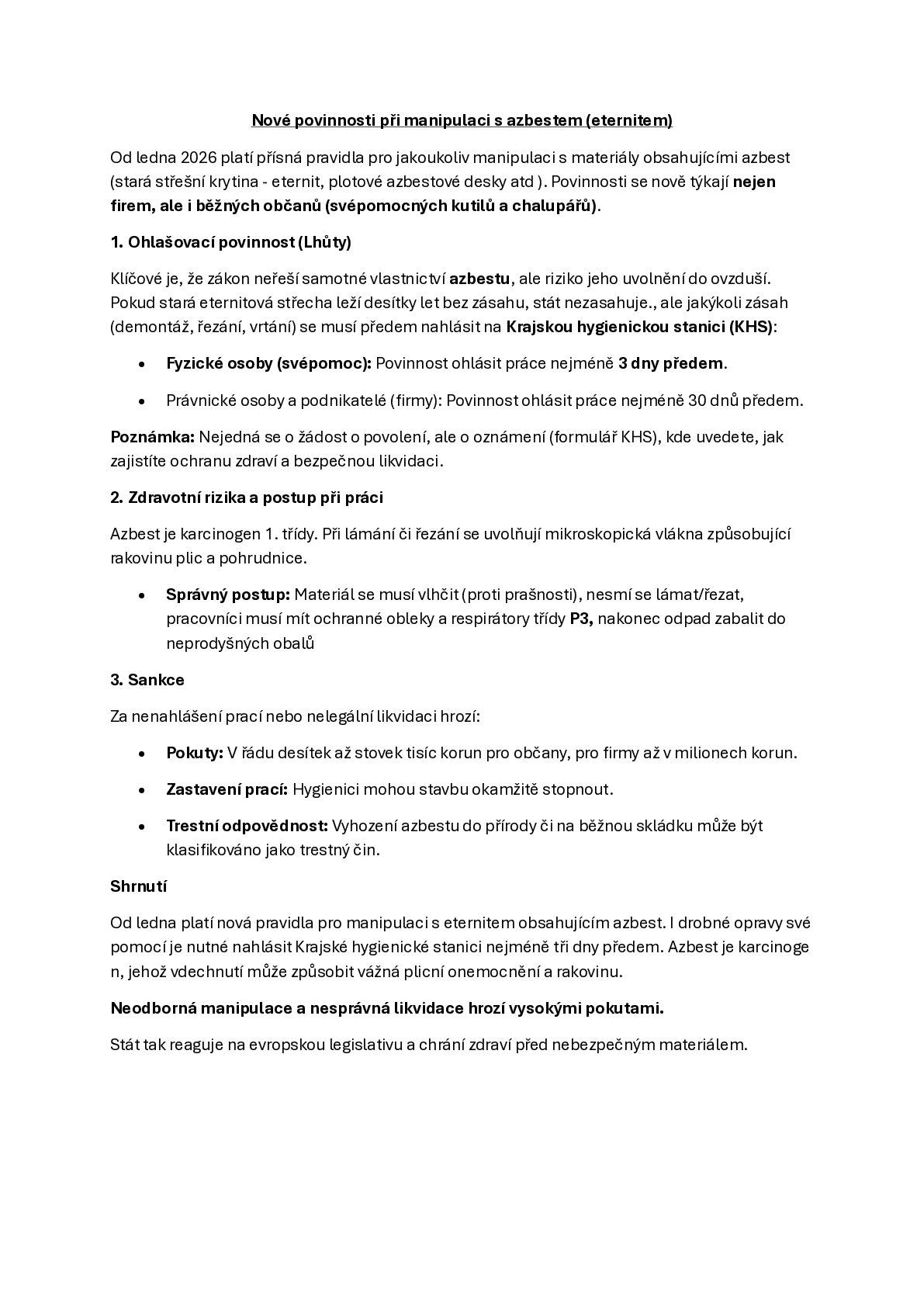 Vážení spoluobčané, naše svozová firma informuje o nových povinnostech při manipulaci s azbestem. Prosím, věnujte jim pozornost.