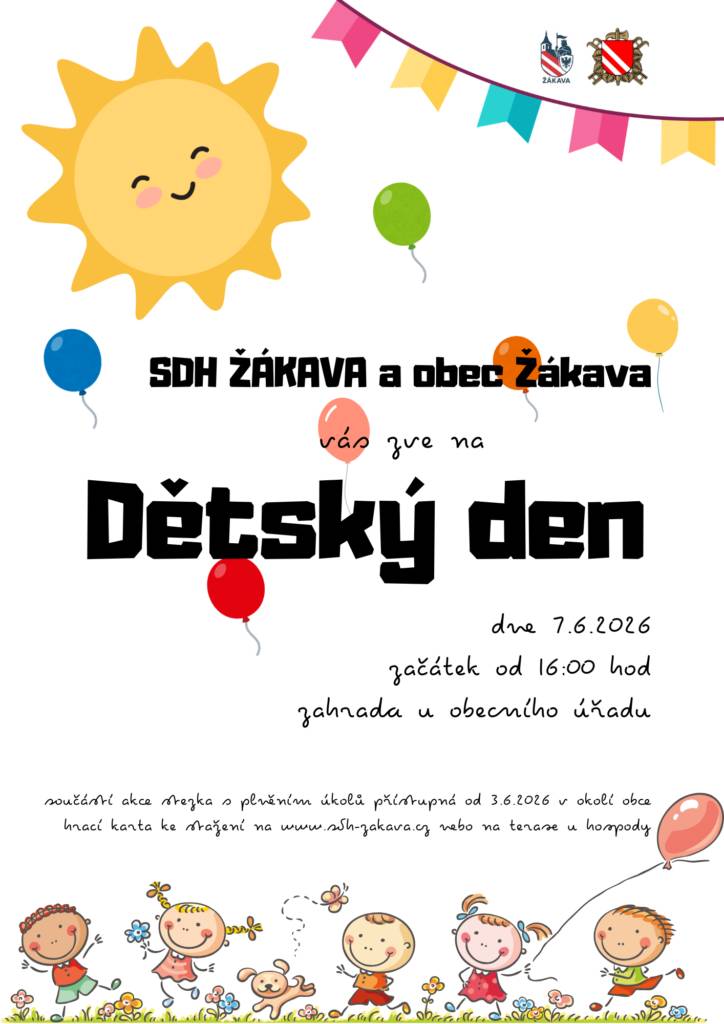 Srdečně vás zveme na Dětský den pořádaný SDH Žákava a obcí Žákava, součástí akce je také stezka s úloly.