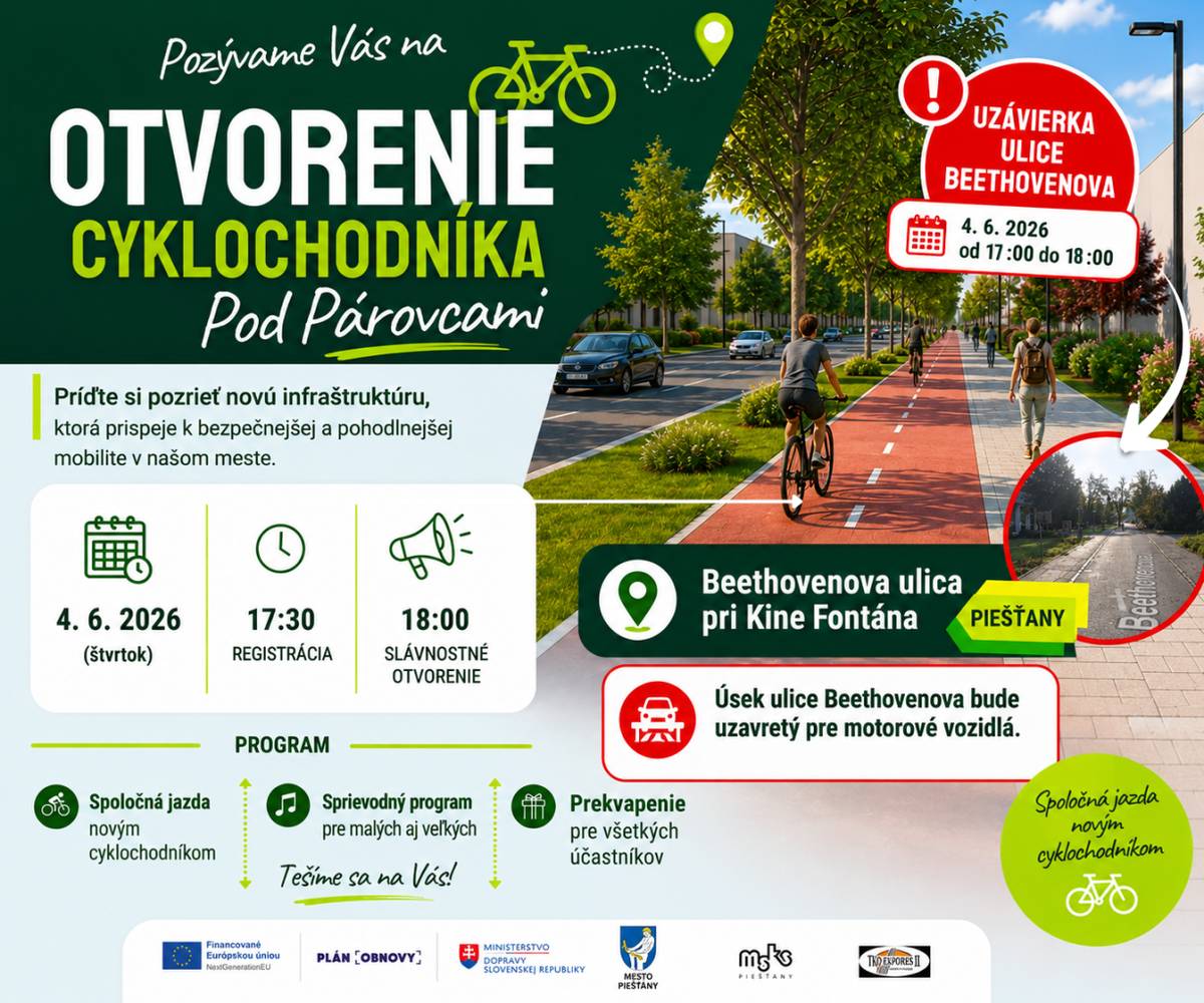 Mesto Piešťany upozorňuje obyvateľov na dočasné dopravné obmedzenie súvisiace so slávnostným otvorením nového cyklochodníka Pod Párovcami.