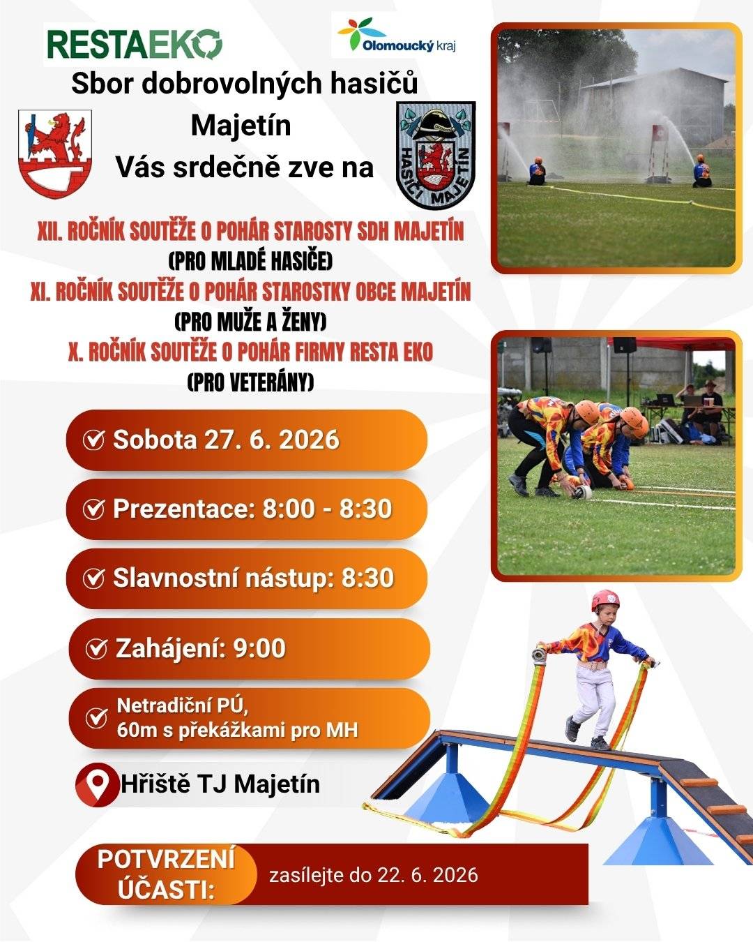SDH Majetín vás srdečně zve na XII. ročník soutěže o Pohár starosty SDH Majetín, XI. ročník soutěže o Pohár starostky obce Majetín a X. ročník soutěže o Pohár firmy RESTA EKO. Přijďte podpořit mladé hasiče, muže, ženy i veterány v sobotu 27. června 2026 na fotbalové hřiště Majetín. Těšíme se na vás! 🚒