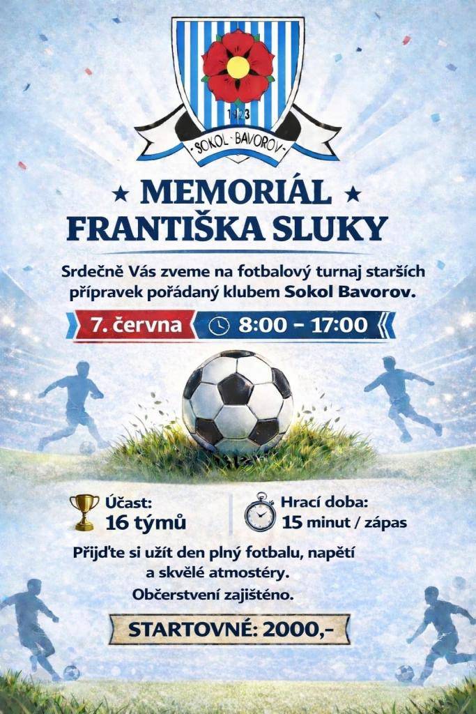 TJ Sokol Bavorov vás zve na turnaj starších přípravek, který se uskuteční v neděli 7.června od 8:00 na fotbalovém hřišti Na Drahách.