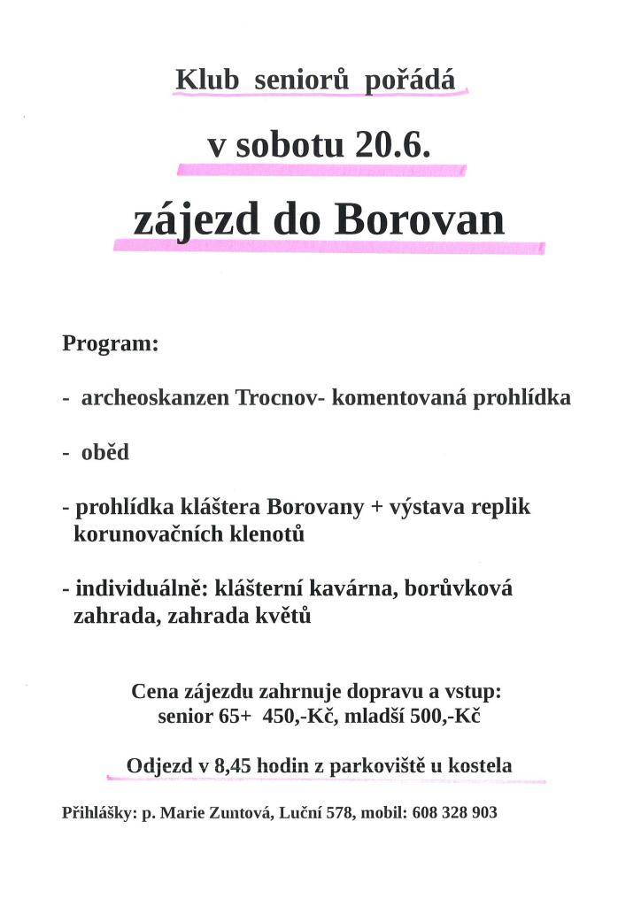 Klub seniorů pořádá zájezd do Borovan. V sobotu 20.6.2026. Více informací v příloze.