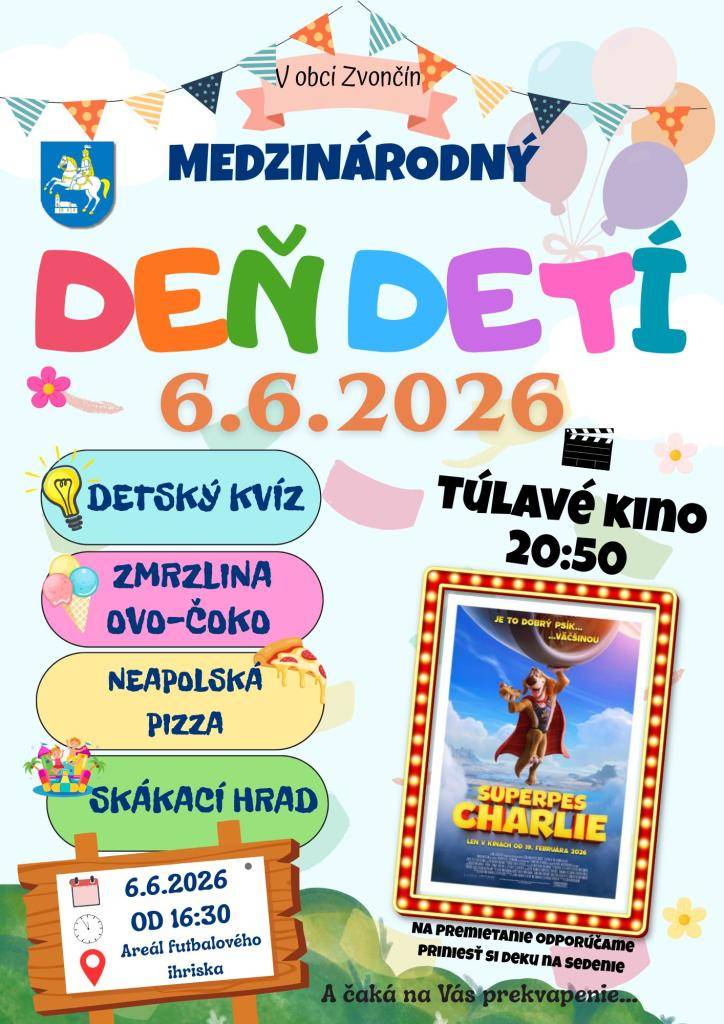 Milé deti, milí rodičia, vážení občania, srdečne Vás pozývame na oslavu MDD, ktorá sa uskutoční už túto sobotu 6.6.2026 od 16:30 na futbalovom ihrisku.