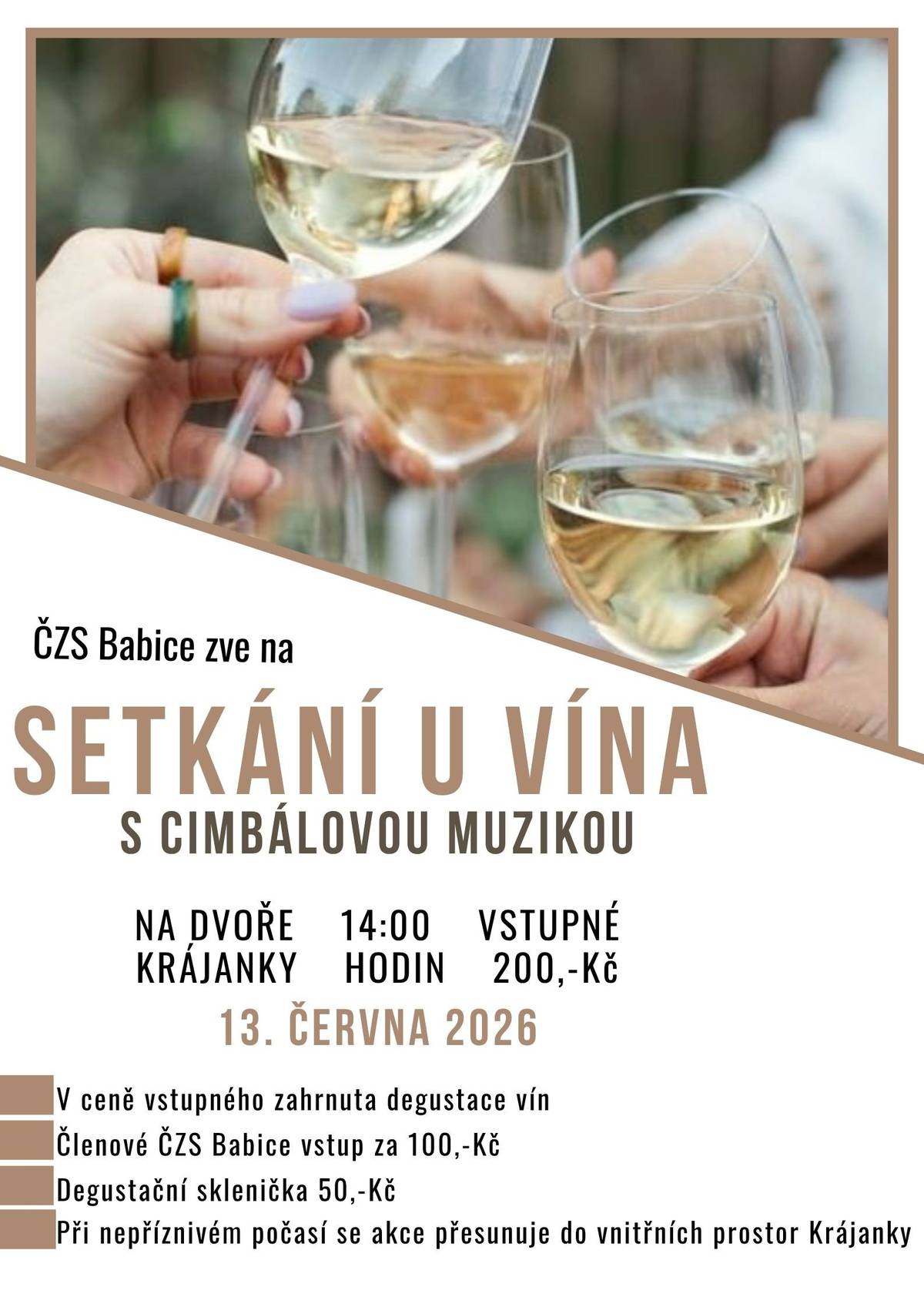 ČZS Babice zve na Setkání u vína s cimbálovou muzikou 13. června od 14:00h.