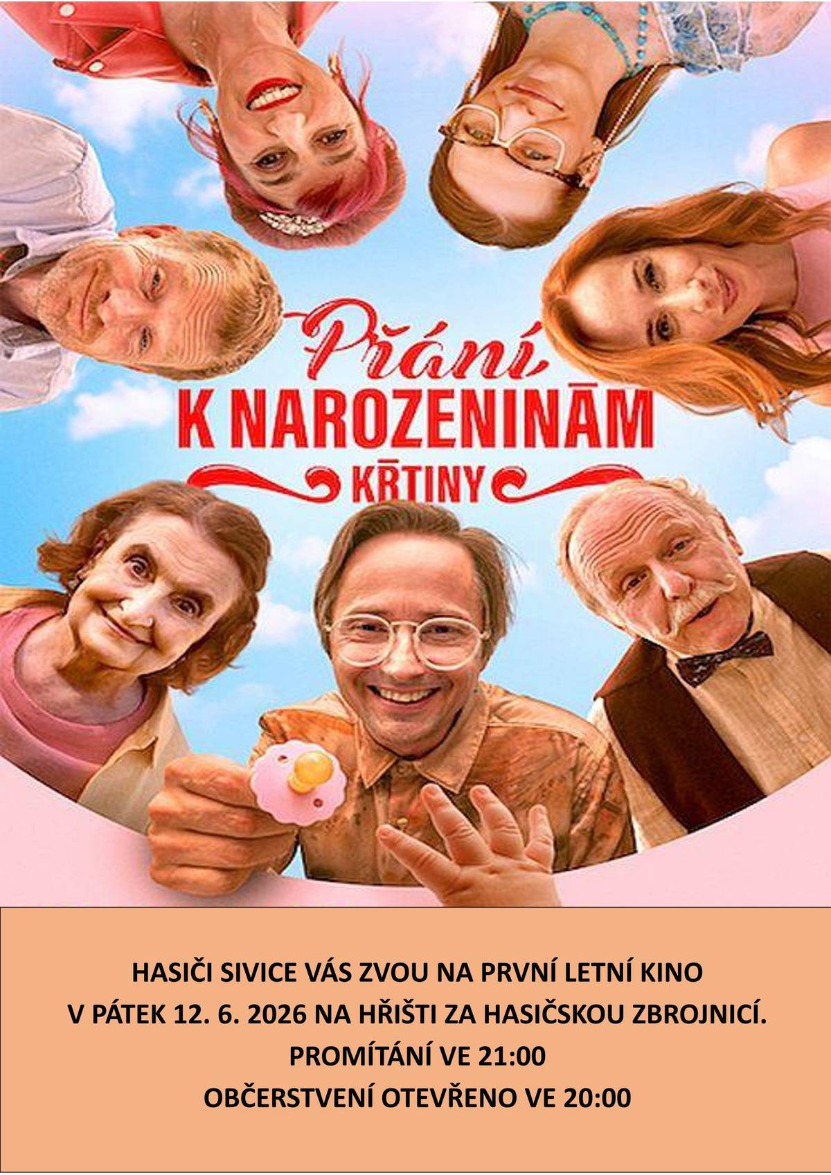 Hasiči Sivice vás zvou na první letní kino, na film Přání k narozeninám - Křitiny, které se koná v pátek 12. 6. 2026 za hřišti za hasičskou zbrojnicí v Sivicích. Promítání začne ve 21 hodin, občerstvení bude otevřeno už 20 hodin.