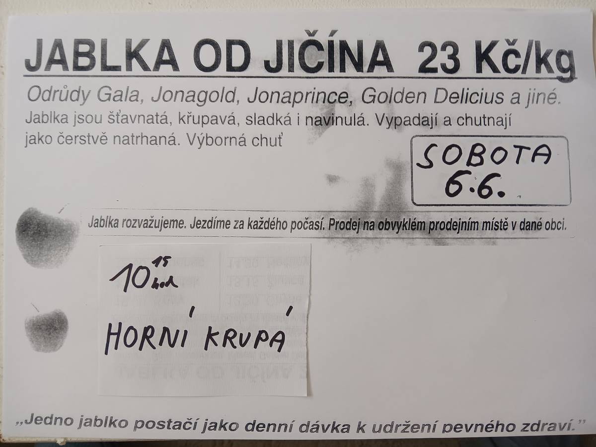 V sobotu 6.6.2026 v 10,15 hodin přijede prodejce a bude nabízet jablka od Jičína, odrůdy Gala, Jonagold, Jonaprince, Golden a jiné. Cena je 23 Kč/kg.