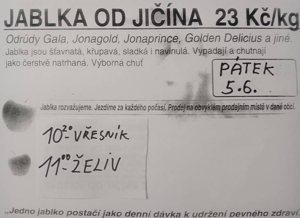 V pátek 5.6. se uskuteční prodej jablek od Jičína. 10:20 hod. - ve Vřesníku na návsi 11:00 hod. - v Želivě u penzionu