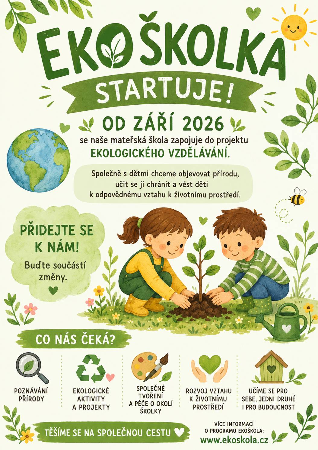 Naše mateřská škola v Žabni se od září zapojuje do programu Ekoškola. Děti se tak budou hravou formou učit o přírodě a ochraně životního prostředí 🌍 Hledáme rodiče s dětmi z naší mateřské školy , kteří by se chtěli zapojit do ekotýmu a podílet se s námi na aktivitách a rozvoji naší školky.   Zájemci se mohou zapsat na nástěnku v MŠ. Těšíme se na spolupráci!