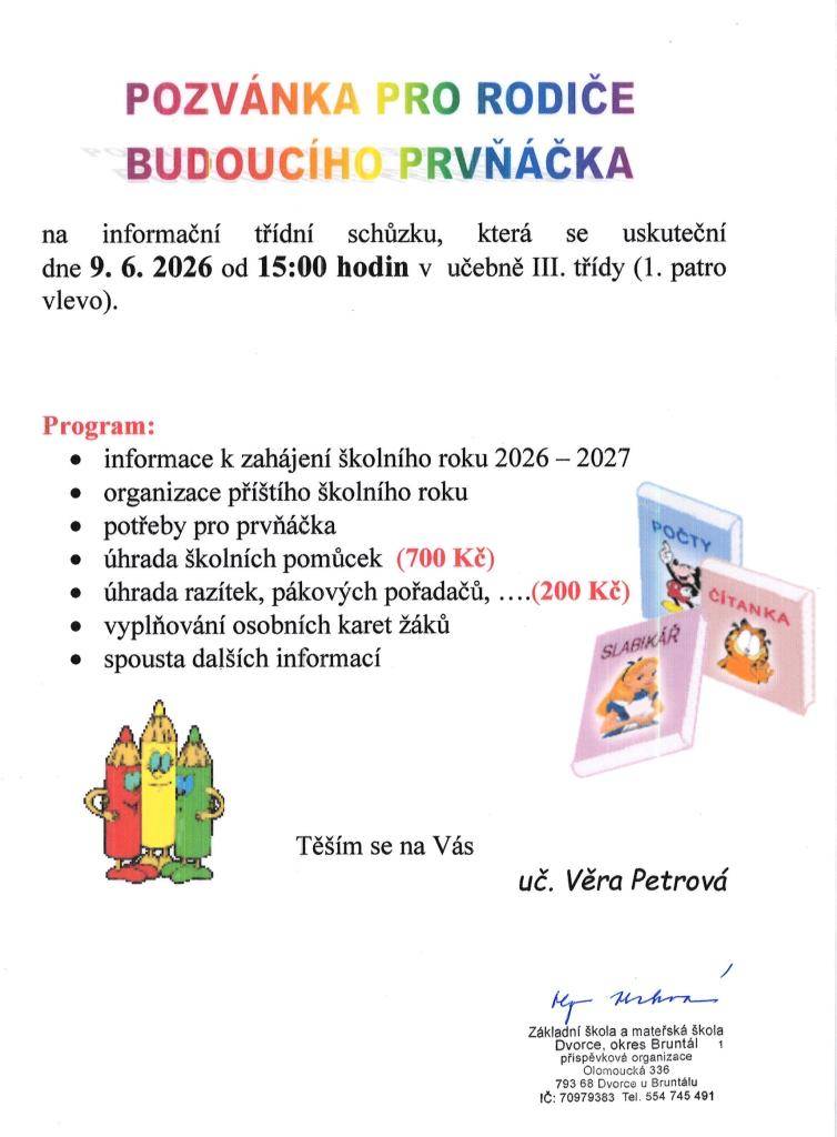 Pozvánka pro rodiče budoucího prvňáčka.  Bližší informace naleznete v letáku.