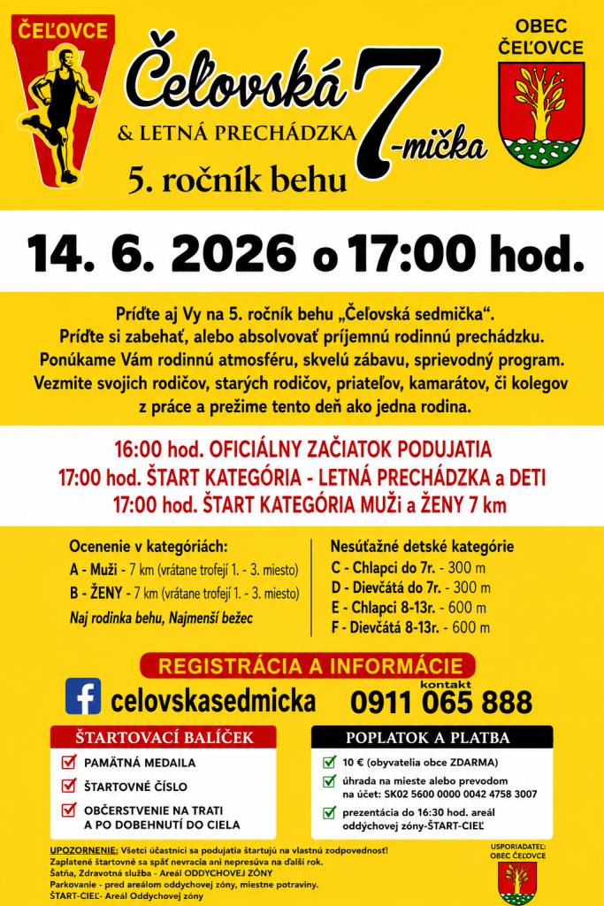 Ide už o 5. ročník obľúbeného podujatia určeného pre širokú verejnosť, rodiny s deťmi, rekreačných  športovcov aj aktívnych bežcov. Súčasťou programu sú detské behy, rodinná  prechádzka a hlavný beh 7km.