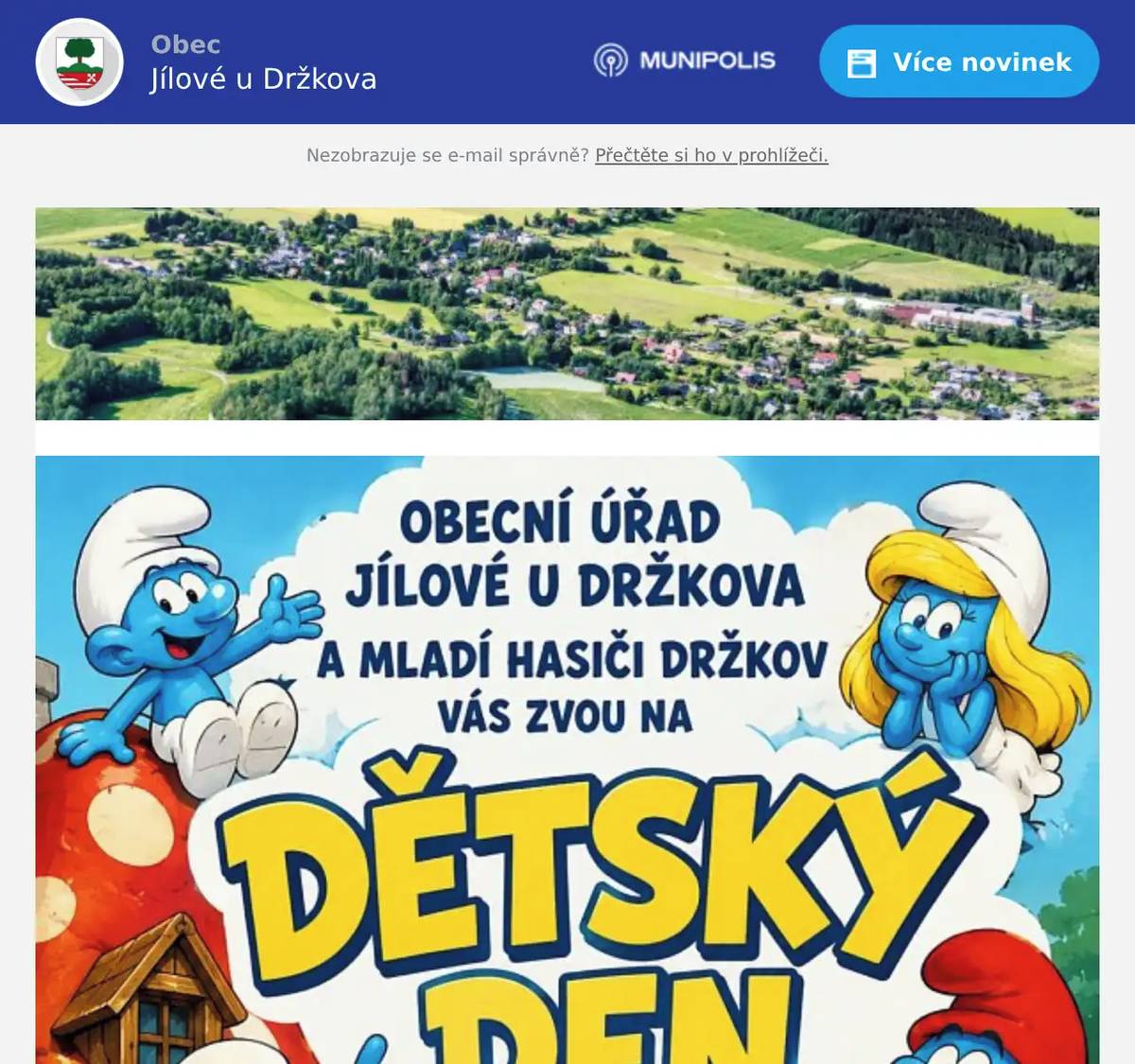 Dětský den v Jílovém u Držkova Obecní úřad Jílové u Držkova ve spolupráci s Mladými hasiči Držkov srdečně zve všechny děti, rodiče, prarodiče i přátele na tradiční Dětský den, který se uskuteční v sobotu 27. června 2026 od 15:00 hodin na hřišti v Jílovém. Pro děti bude připraveno zábavné odpoledne plné her, soutěží a odměn. Chybět nebude ani oblíbený skákací hrad a další aktivity, při kterých si děti užijí spoustu legrace. Po skončení dětského programu bude následovat After Party s reprodukovanou hudbou, na kterou jsou zváni nejen rodiče, ale i všichni ostatní návštěvníci. Přijďte s námi strávit příjemné odpoledne plné zábavy, smíchu a dobré nálady. Těšíme se na vaši účast! Kdy: 27. 6. 2026 od 15:00 hodinKde: Hřiště v Jílovém u Držkova Obecní úřad Jílové u Držkova a Mladí hasiči Držkov 🎈😊 
