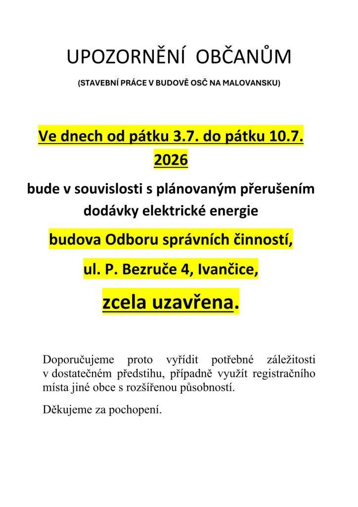 Vyřiďte si občanský průkaz, pas a záležitosti týkající se automobilů co nejdříve. Na začátku prázdnin bude budova správních činností v Ivančicích uzavřena.