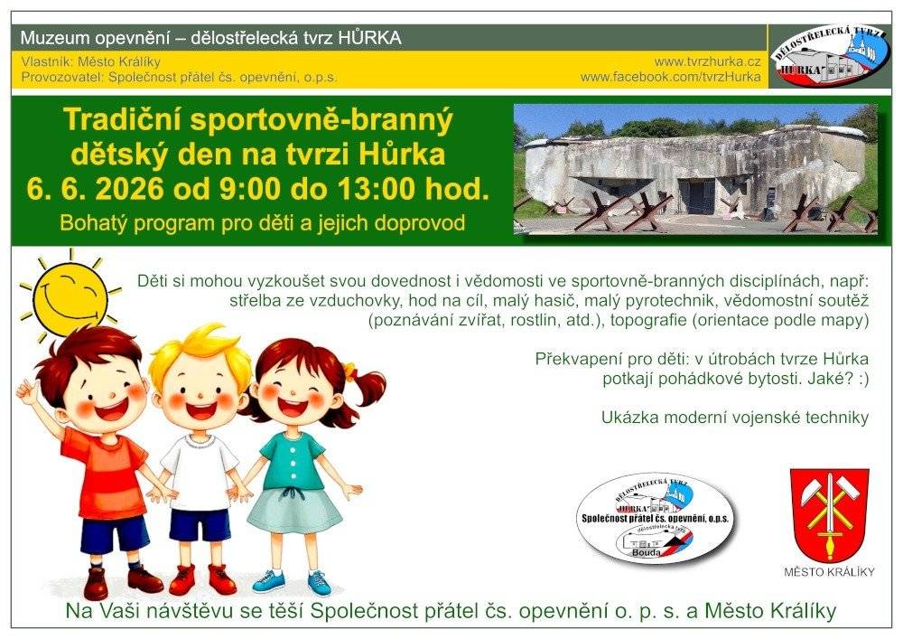 Osádka tvrze Hůrka Vás srdečně zve na Dětský den, který se uskuteční v sobotu 6. června 2026 od 09:00 do 13:00 hodin. Pro děti bude připravena řada zábavných her a soutěží, při kterých si užijí den plný radosti a dobrodružství. Na závěr navíc každé dítě obdrží malý balíček jako odměnu za svou účast. Přijďte s námi strávit příjemný den v jedinečném prostředí tvrze Hůrka. Těšíme se na všechny malé i velké návštěvníky.