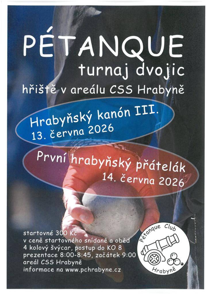 POZVÁNKA NA PÉTANQUE TURNAJ DVOJIC  13.-14.6.2026 HŘIŠTĚ V AREÁLU CSS HRABYNĚ